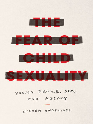 cover image of The Fear of Child Sexuality